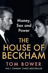 Kartonierter Einband The House of Beckham von Tom Bower