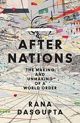 Kartonierter Einband After Nations von Dasgupta Rana