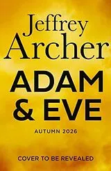 Fester Einband Adam and Eve von Jeffrey Archer