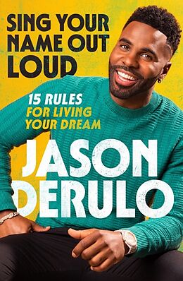 Couverture cartonnée Sing Your Name Out Loud de Jason Derulo