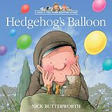Couverture cartonnée Hedgehogs Balloon de Nick Butterworth