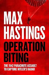 Couverture cartonnée Operation Biting de Max Hastings