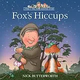 Kartonierter Einband Foxs Hiccups von Butterworth Nick