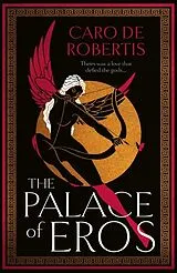 Kartonierter Einband The Palace of Eros von Caro De Robertis