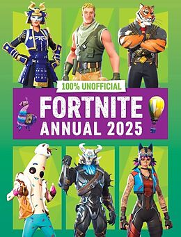 Livre Relié 100% Unofficial Fortnite Annual 2025 de 100% Unofficial, Farshore