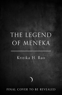 Couverture cartonnée Legend of Meneka de Kritika Rao