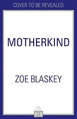 Fester Einband Motherkind von Zoe Blaskey