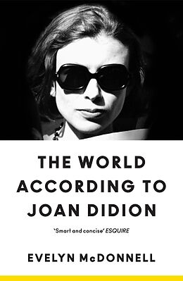 Kartonierter Einband The World According to Joan Didion von McDonnell Evelyn