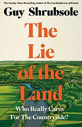 Livre Relié The Lie of the Land de Shrubsole Guy