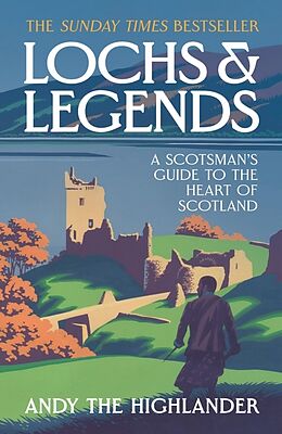 Couverture cartonnée Lochs and Legends de Andy the Highlander