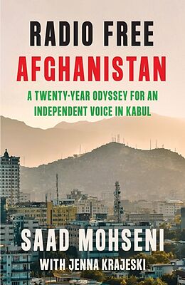 Livre Relié Radio Free Afghanistan de Saad Mohseni, Krajeski Jenna