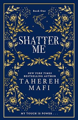 Livre Relié Shatter Me. Collectors Edition de Tahereh Mafi