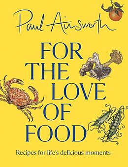 Livre Relié For the Love of Food de Ainsworth Paul