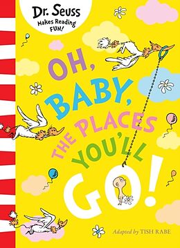 Couverture cartonnée Oh, Baby, The Places You'll Go! de Dr. Seuss