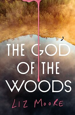 Livre Relié The God of the Woods de Moore Liz