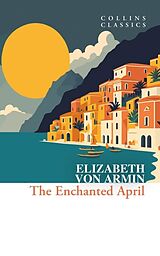 Kartonierter Einband The Enchanted April von Elizabeth von Arnim