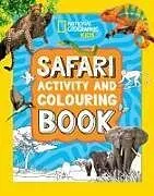 Kartonierter Einband Safari Activity and Colouring Book von National Geographic Kids