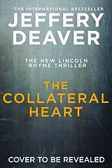 Kartonierter Einband The Collateral Heart von Deaver Jeffery