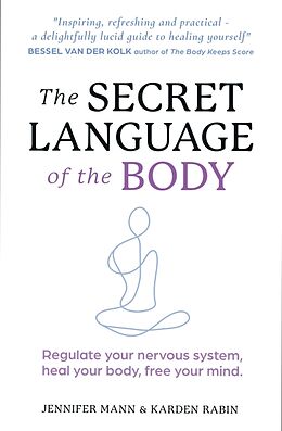 Couverture cartonnée The Secret Language of the Body de Jennifer Mann, Karden Rabin