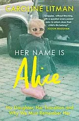 Kartonierter Einband (Kt) Her Name Is Alice von Caroline Litman