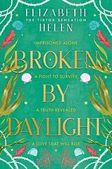 Kartonierter Einband Broken by Daylight von Elizabeth Helen