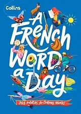 Fester Einband A French Word A Day von Collins Kids