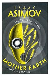 Poche format B Mother Earth: And Other Stories (The Complete Stories) de Isaac Asimov