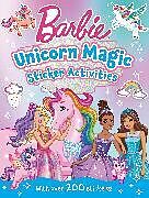 Couverture cartonnée Barbie Unicorn Magic Sticker Activity Book de Barbie