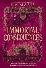 Kartonierter Einband Immortal Consequences von I. V Marie