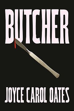 Couverture cartonnée Butcher de Joyce Carol Oates