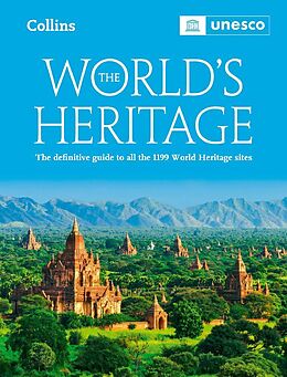 Couverture cartonnée The World's Heritage: The Definitive Guide to all World Heritage Sites de UNESCO