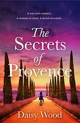 Kartonierter Einband (Kt) The Secrets of Provence von Daisy Wood