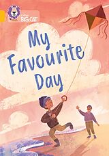 Couverture cartonnée My Favourite Day de Anneliese Amoah, Bernard John, Lamb Simon