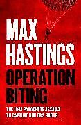 Livre Relié Operation Biting de Max Hastings