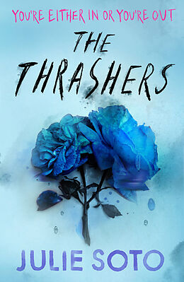 Kartonierter Einband The Thrashers von Julie Soto