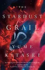Kartonierter Einband The Stardust Grail von Yume Kitasei