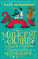 Couverture cartonnée The Millicent Quibb School of Etiquette for Young Ladies of Mad Science de McKinnon Kate