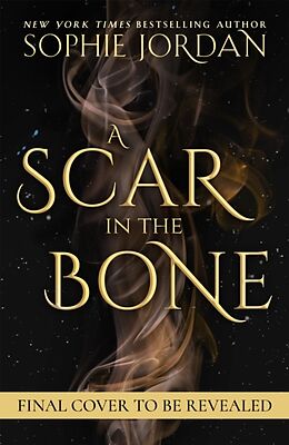 Couverture cartonnée A Scar in the Bone de Sophie Jordan