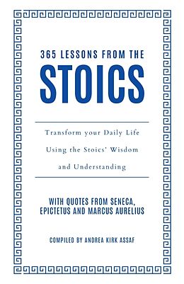 Livre Relié 365 Lessons from the Stoics de Andrea Kirk Assaf