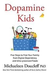 Kartonierter Einband Dopamine Kids von Michaeleen Doucleff