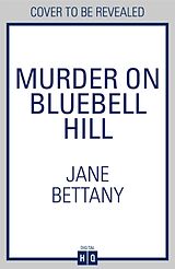 Couverture cartonnée Murder on Bluebell Hill de Bettany Jane