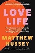 Kartonierter Einband Love Life von Matthew Hussey