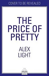 Fester Einband The Price of Pretty von Alex Light