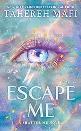 Fester Einband Escape Me von Tahereh Mafi