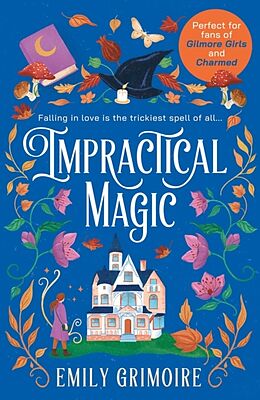 Poche format B Impractical Magic de Emily Grimoire