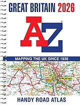 Reliure en spirale Great Britain A-Z Handy Road Atlas 2026 (A5 Spiral) de A-Z Maps