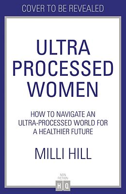 Livre Relié Ultra-Processed Women de Hill Milli