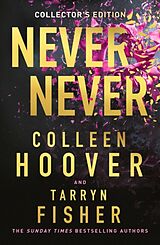 Fester Einband Never Never Collectors Edition von Colleen Hoover, Fisher Tarryn