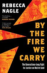 Couverture cartonnée By the Fire We Carry de Rebecca Nagle