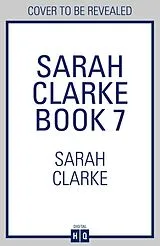 Kartonierter Einband SARAH CLARKE BK 7 PB von Sarah Clarke